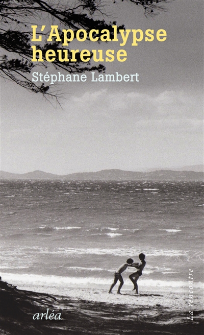 Lambert L'apocalypse heureuse