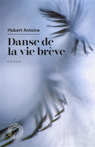 Antoine Danse de la vie brève