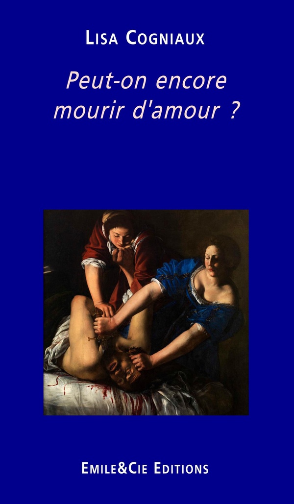 Cogniaux Peut-on encore mourir d’amour?