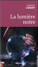 Lorent La lumière noire