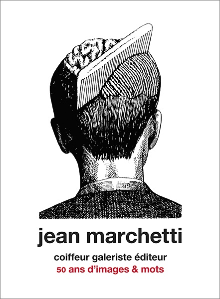 Jean Marchetti coiffeur galeriste